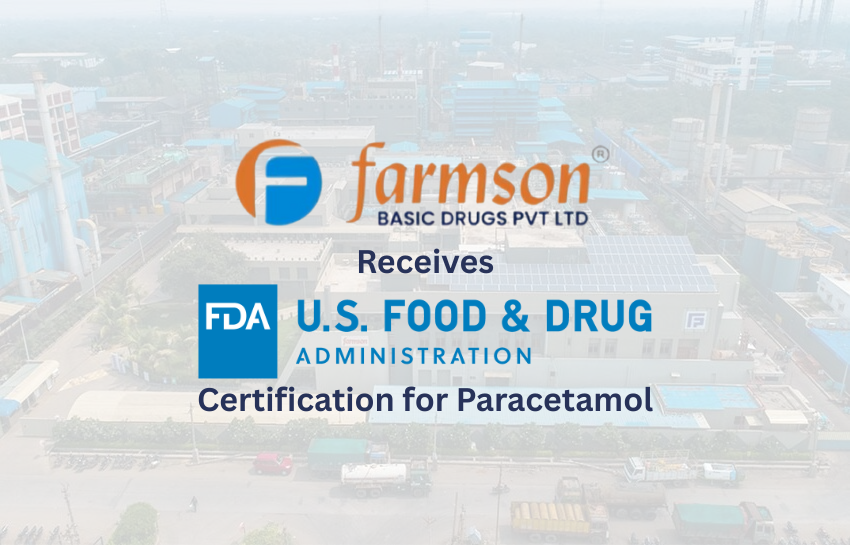 Farmson Basic Drugs Pvt Ltd Receives US FDA Certification for Paracetamol