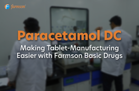 Paracetamol DC - Making Tablet Manufacturing Easier with Farmson