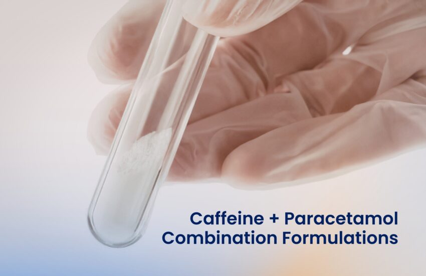Caffeine + Paracetamol Combination Formulations